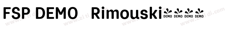 FSP DEMO   Rimouski字体转换